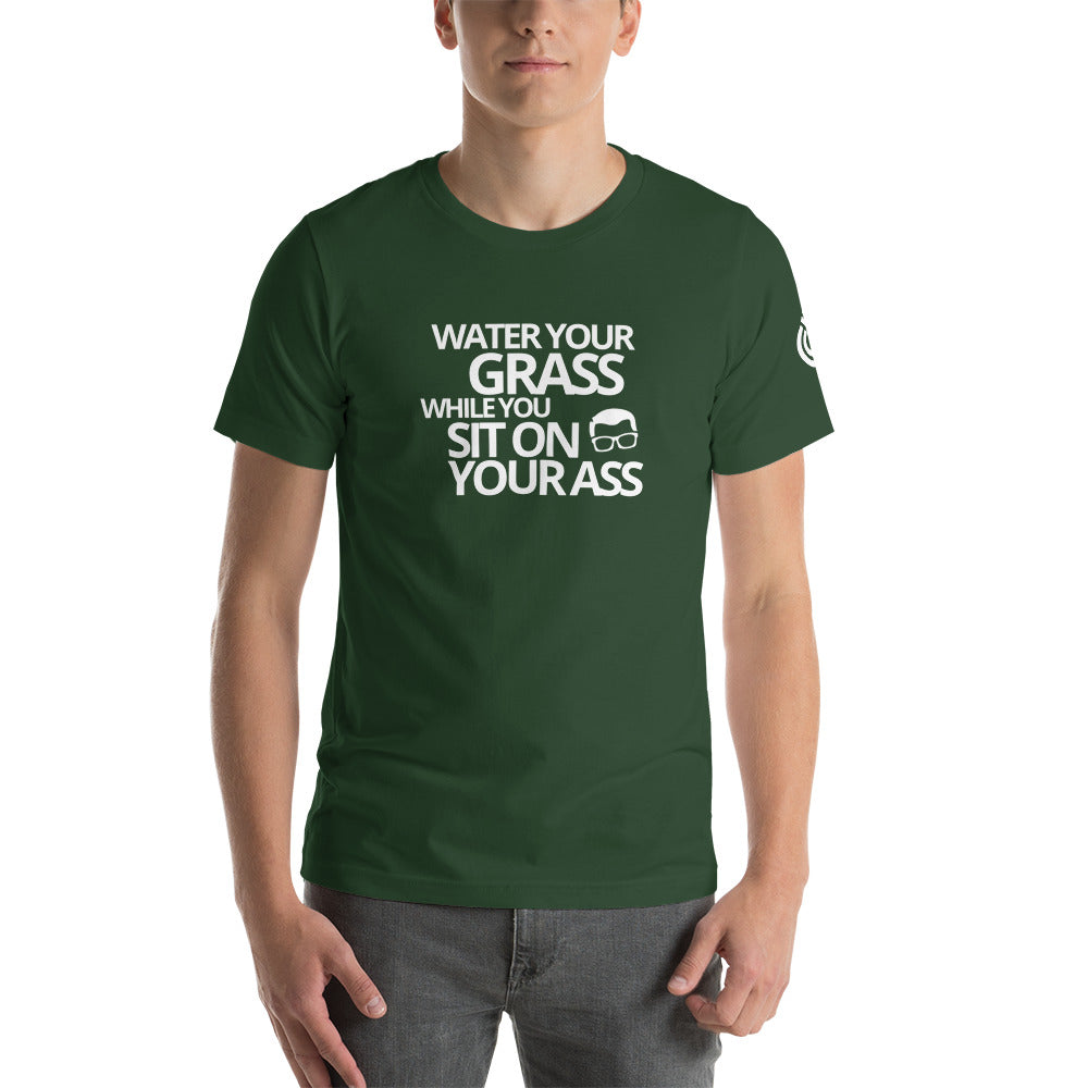 Sit On Your Ass | T-Shirt